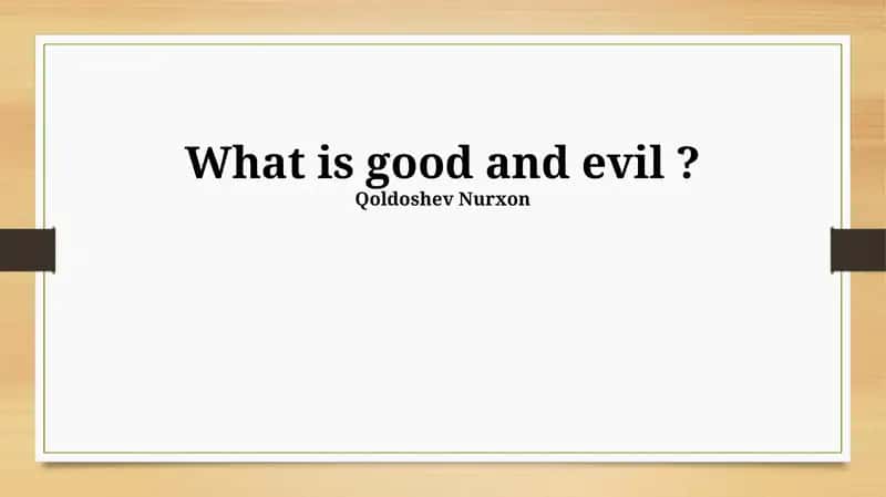 Good and evil