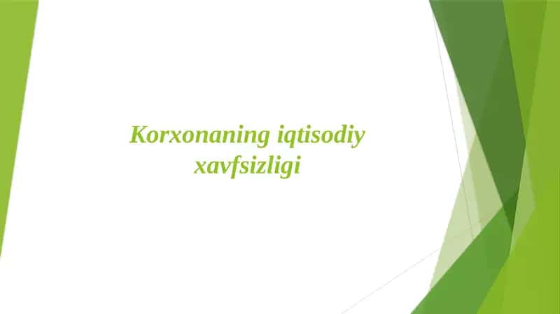 Korxonaning iqtisodiy xavfsizligi