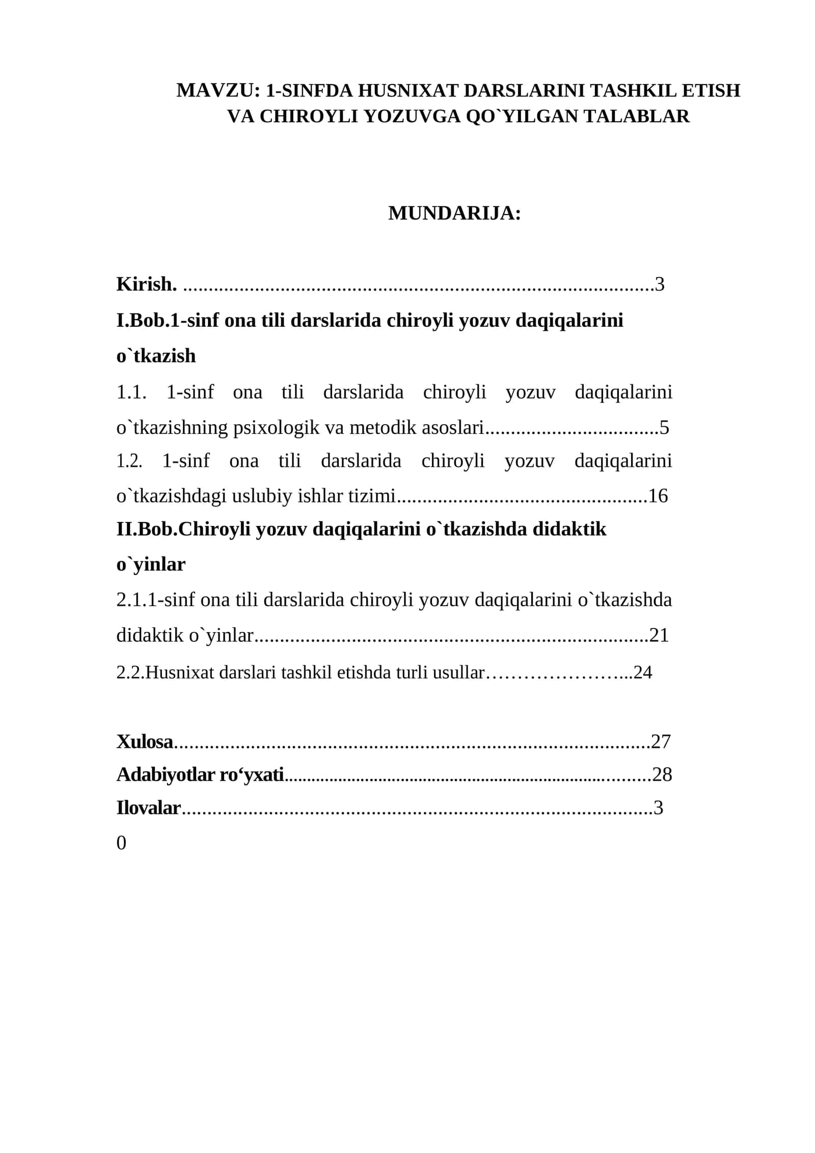 1-SINFDA HUSNIXAT DARSLARINI TASHKIL ETISH VA CHIROYLI YOZUVGA QO`YILGAN TALABLAR