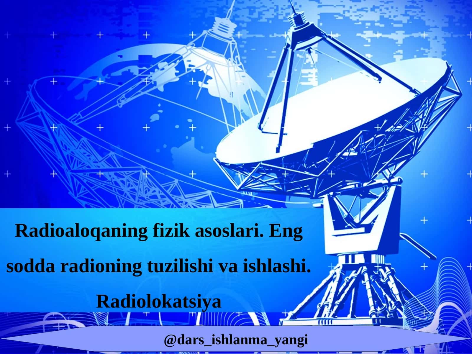 Radioaloqaning fizik asoslari