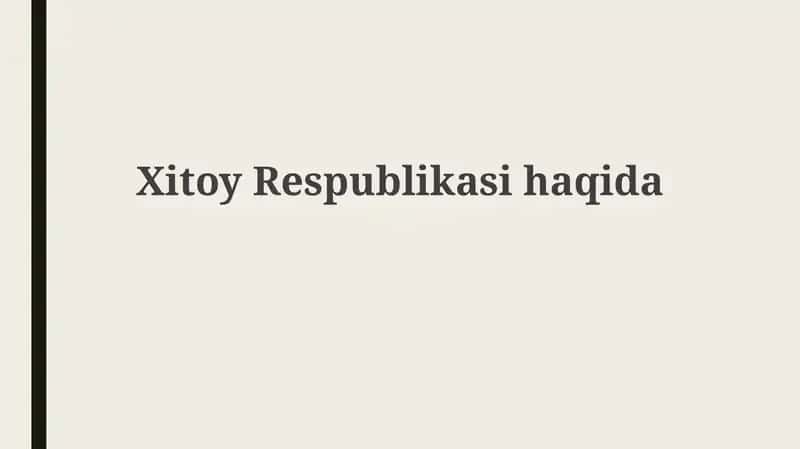 XitoyRespublikasihaqida
