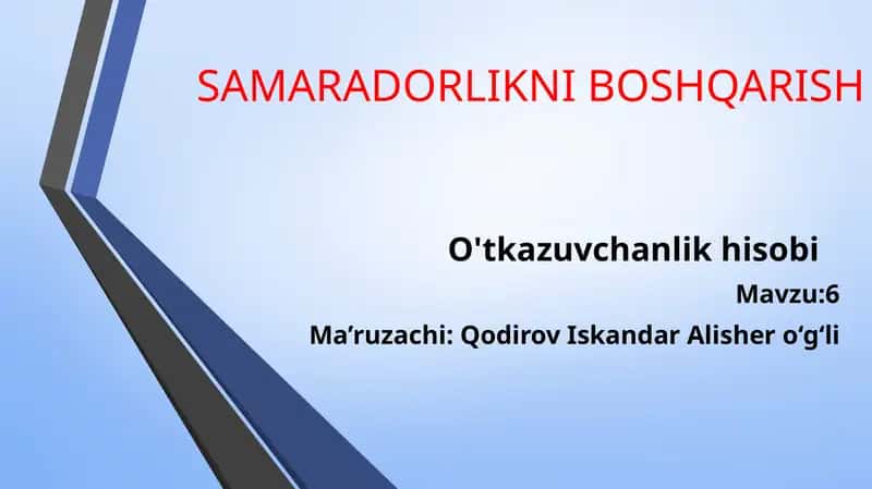 O'tkazuvchanlik hisobi