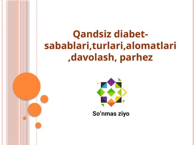 Qandsiz diabet-turlari
