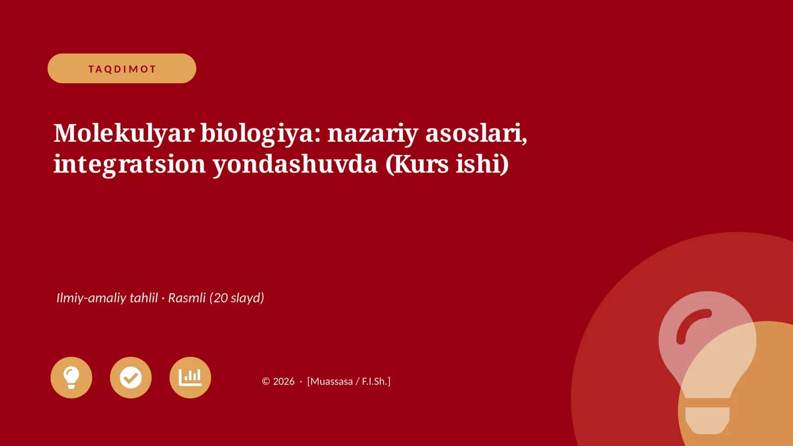 Molekulyar biologiya: nazariy asoslari, integratsion yondashuvda (Kurs ishi)