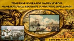 YANGI DAVR BOSHLARIDAG’ARBIY YEVROPA MAMLAKATLARIDA INDUSTRIAL JAMIYATNING SHAKLLANISHI