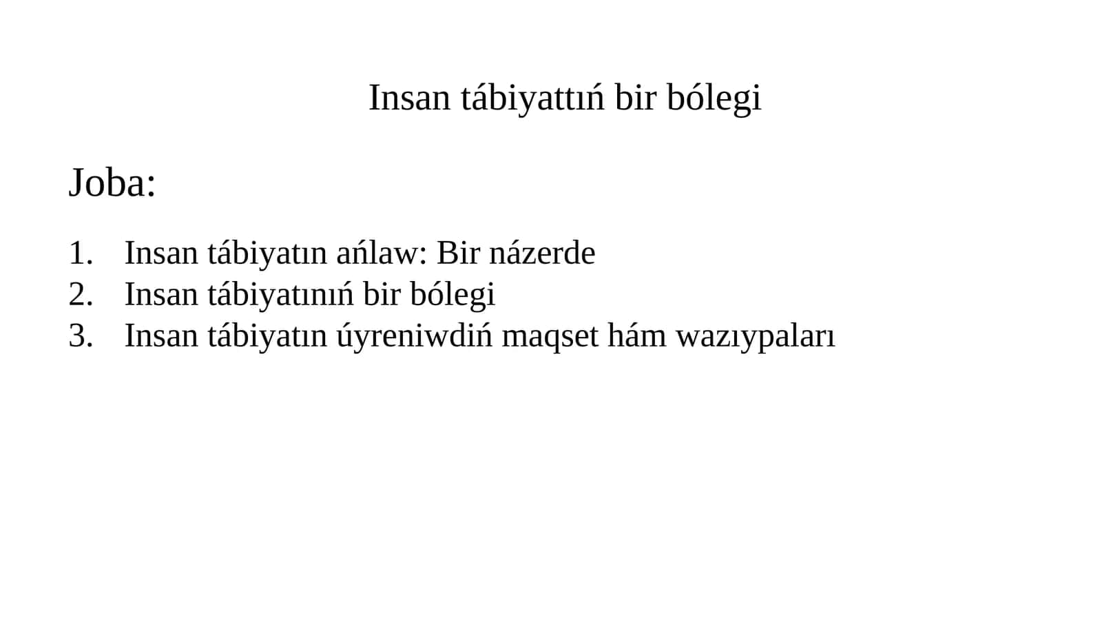 Insan tábiyattıń bir bólegi