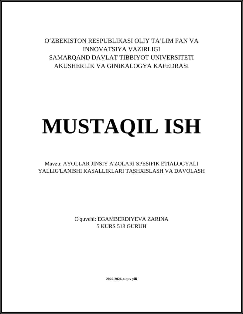 AYOLLAR JINSIY A'ZOLARI SPESIFIK ETIALOGYALI YALLIG'LANISHI KASALLIKLARI TASHXISLASH VA DAVOLASH