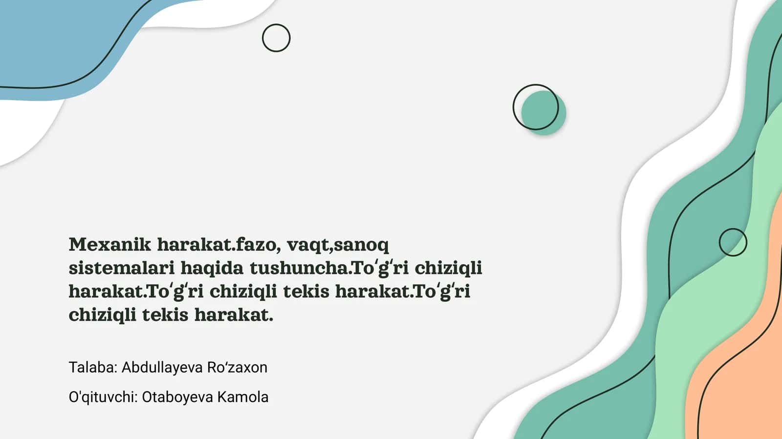 Mexanik harakat.fazo, vaqt,sanoq sistemalari