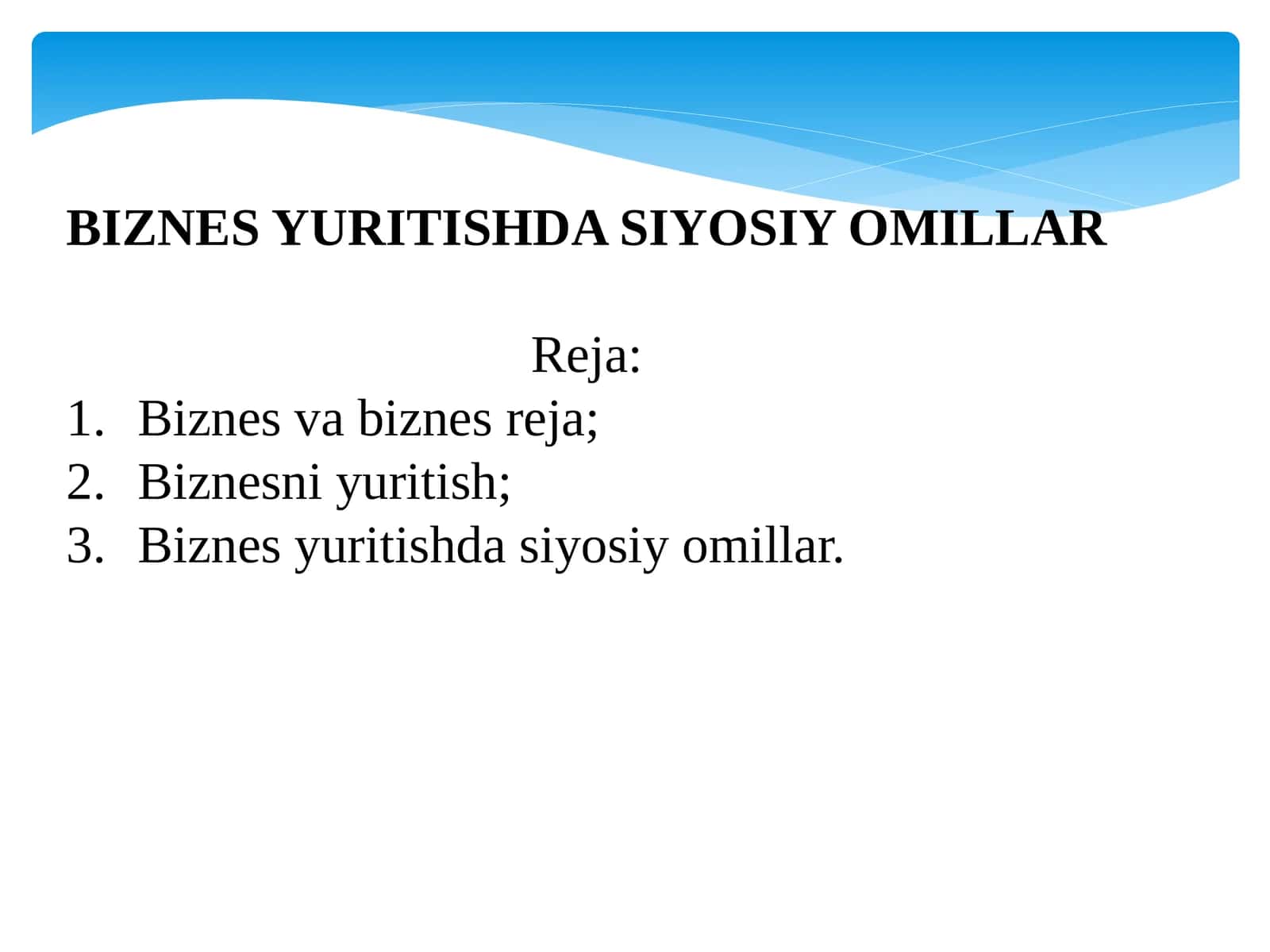 BIiness yuritishda siyosiy omillar