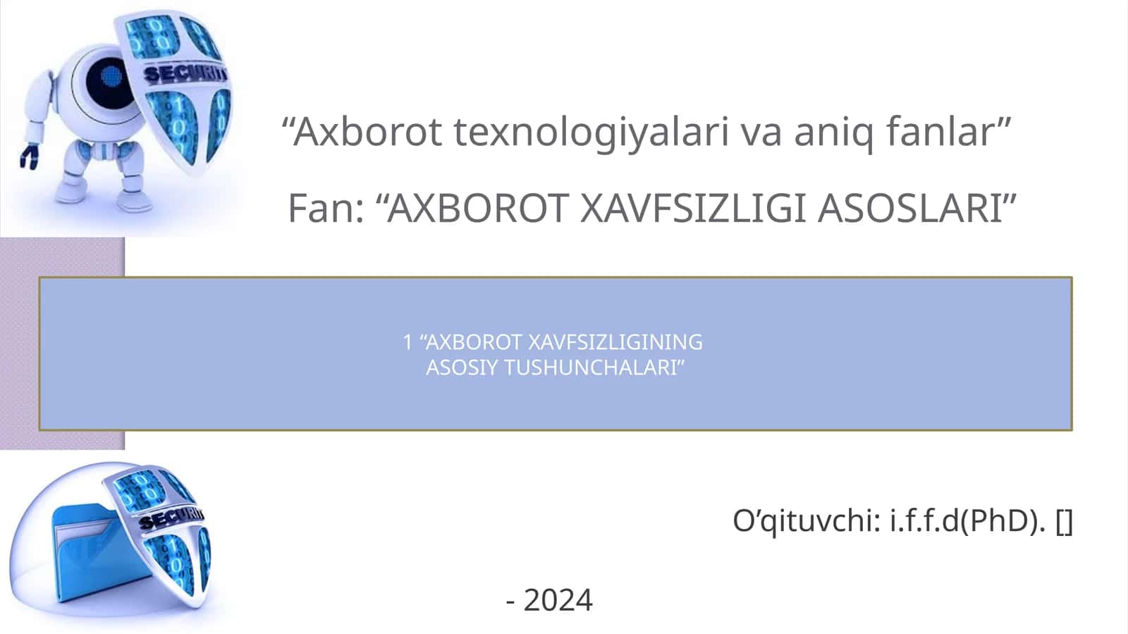 Axborot xavfsizligining asosiy tushunchalari