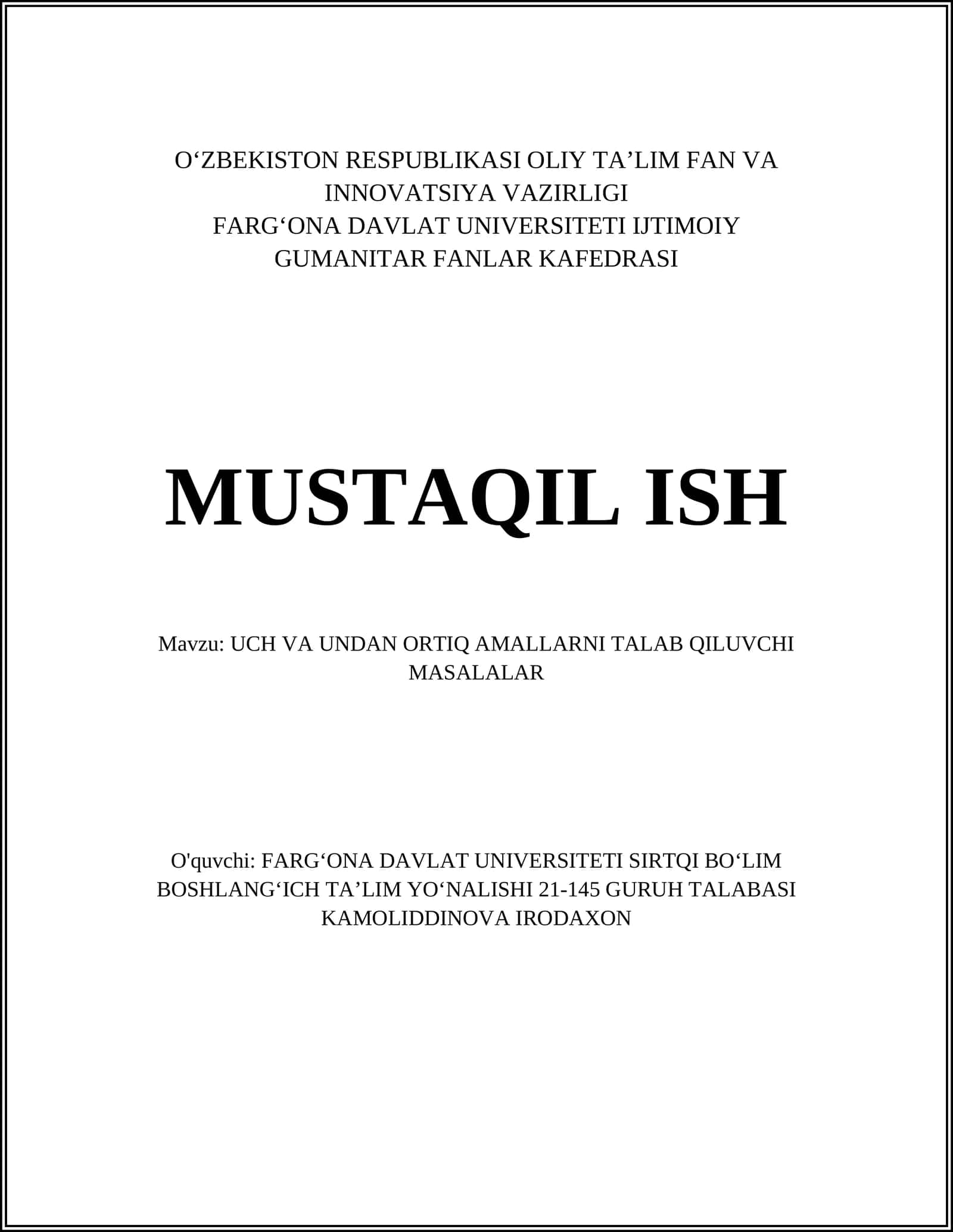 UCH VA UNDAN ORTIQ AMALLARNI TALAB QILUVCHI MASALALAR