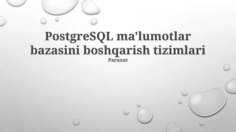 PostgreSQL ma'lumotlar bazasi boshqarish tizimlari