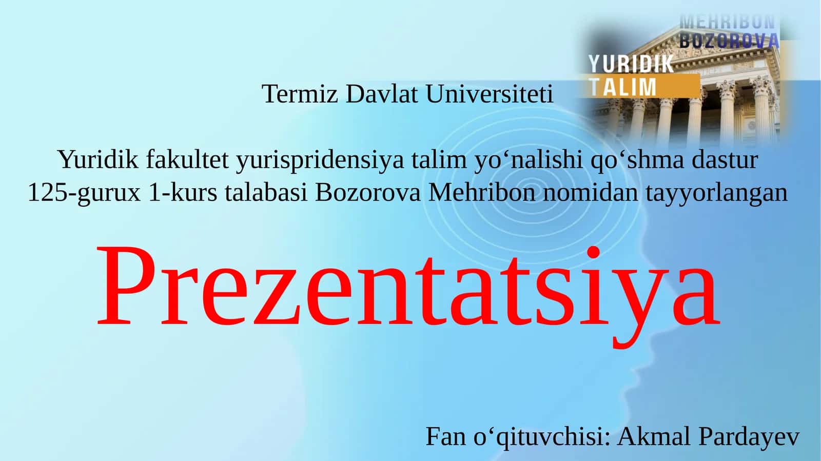 HUQUQSHUNOSNING SHAXSIY RIVOJLANISH REJASI