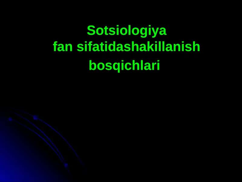 Sotsiologiyafanining maqsad va vazifalari