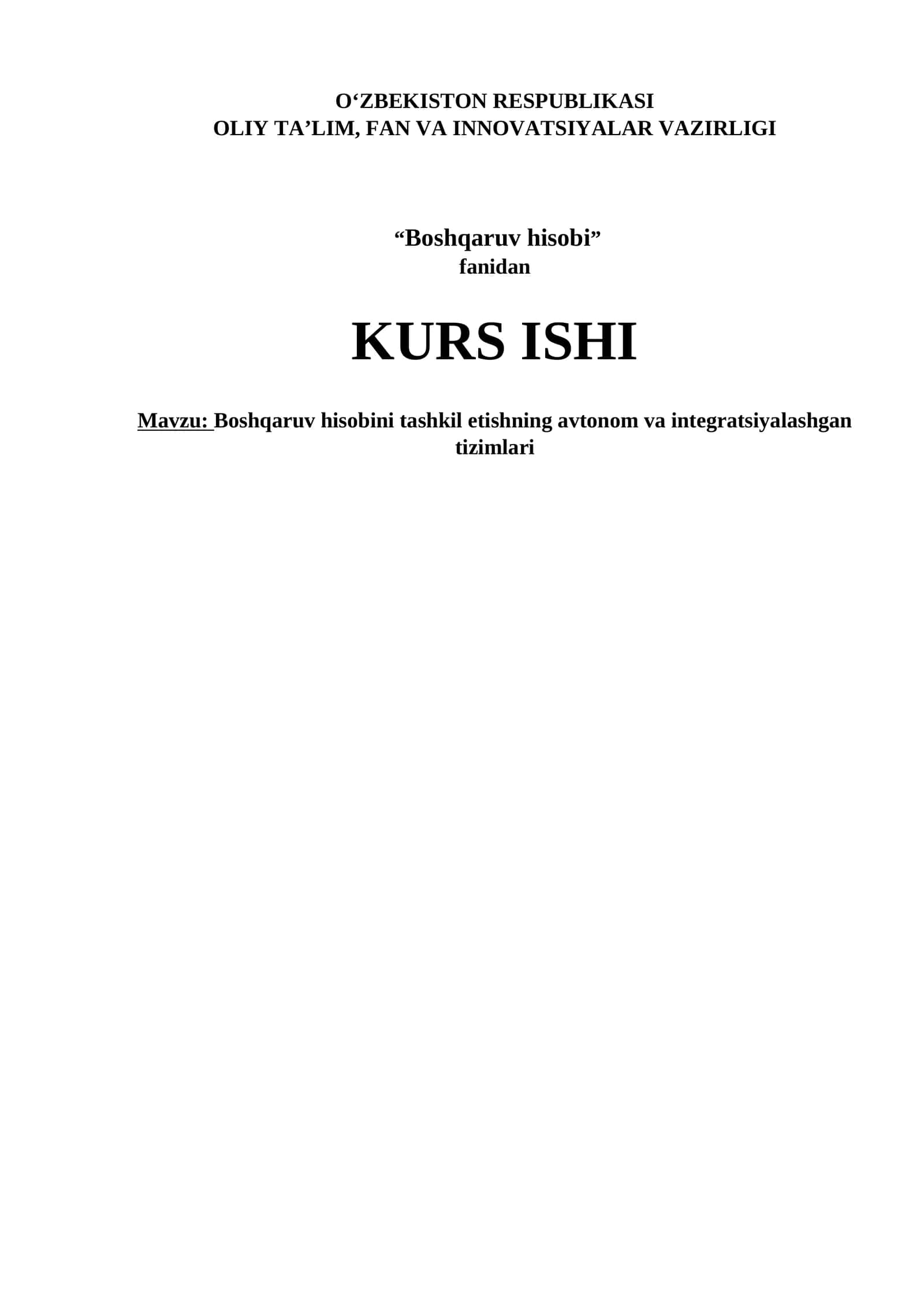 Boshqaruv hisobini tashkil etishning avtonom va integratsiyalashgan tizimlari