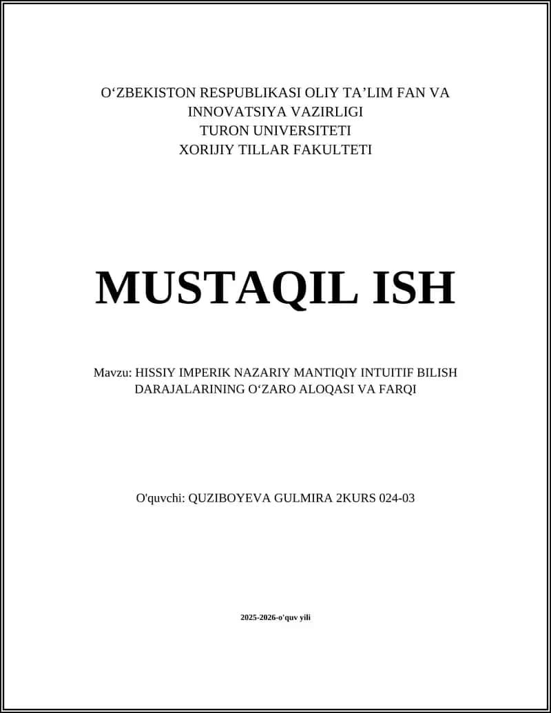 HISSIY IMPERIK NAZARIY MANTIQIY INTUITIF BILISH DARAJALARINING OʻZARO ALOQASI VA FARQI