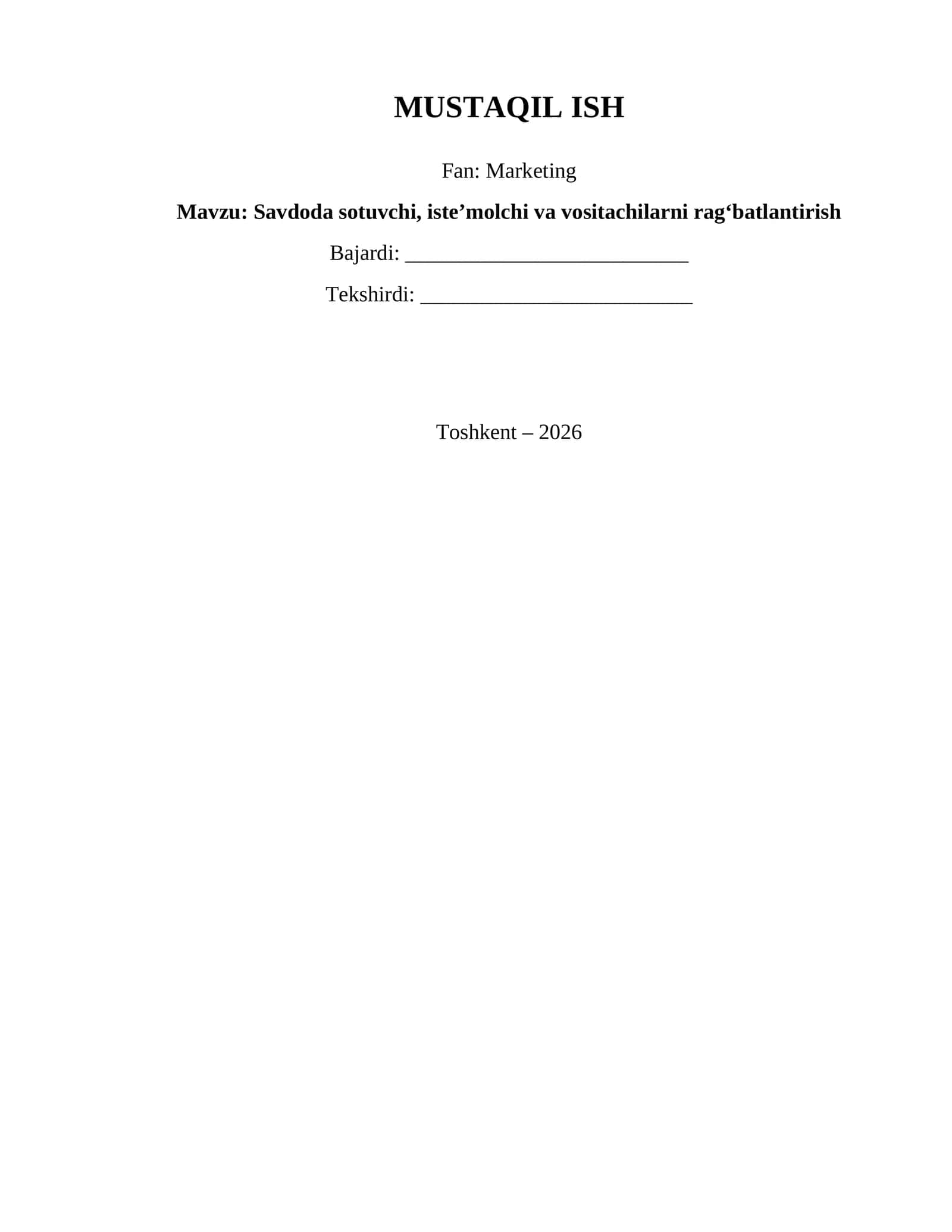 Savdoda sotuvchi, iste’molchi va vositachilarni rag‘batlantirish