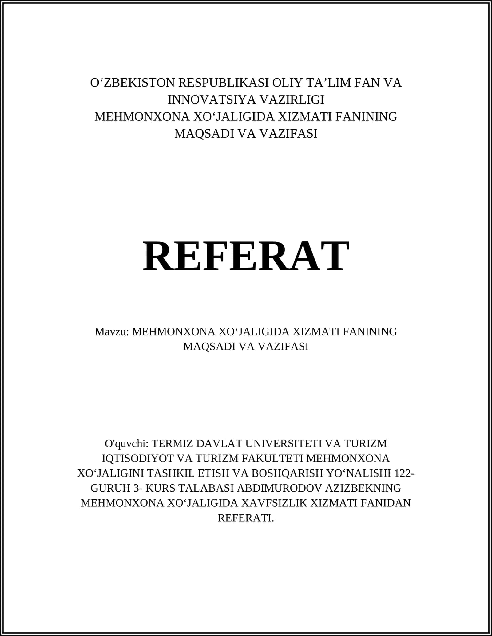 MEHMONXONA XO'JALIGIDA XIZMATI FANINING MAQSADI VA VAZIFASI
