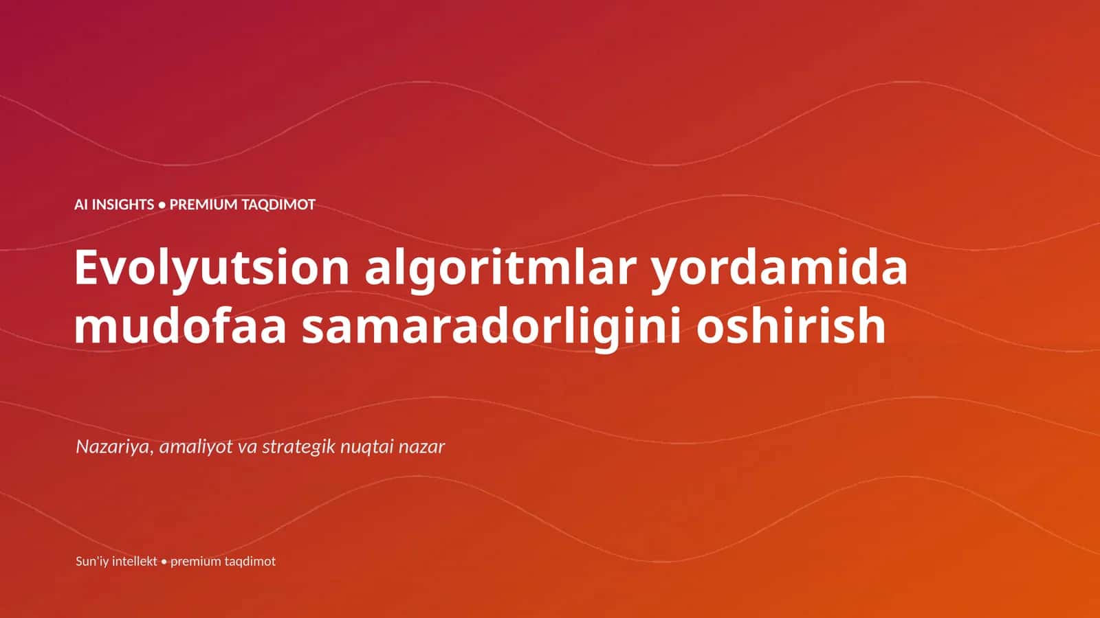 Evolyutsion algoritmlar yordamida mudofaa samaradorligini oshirish