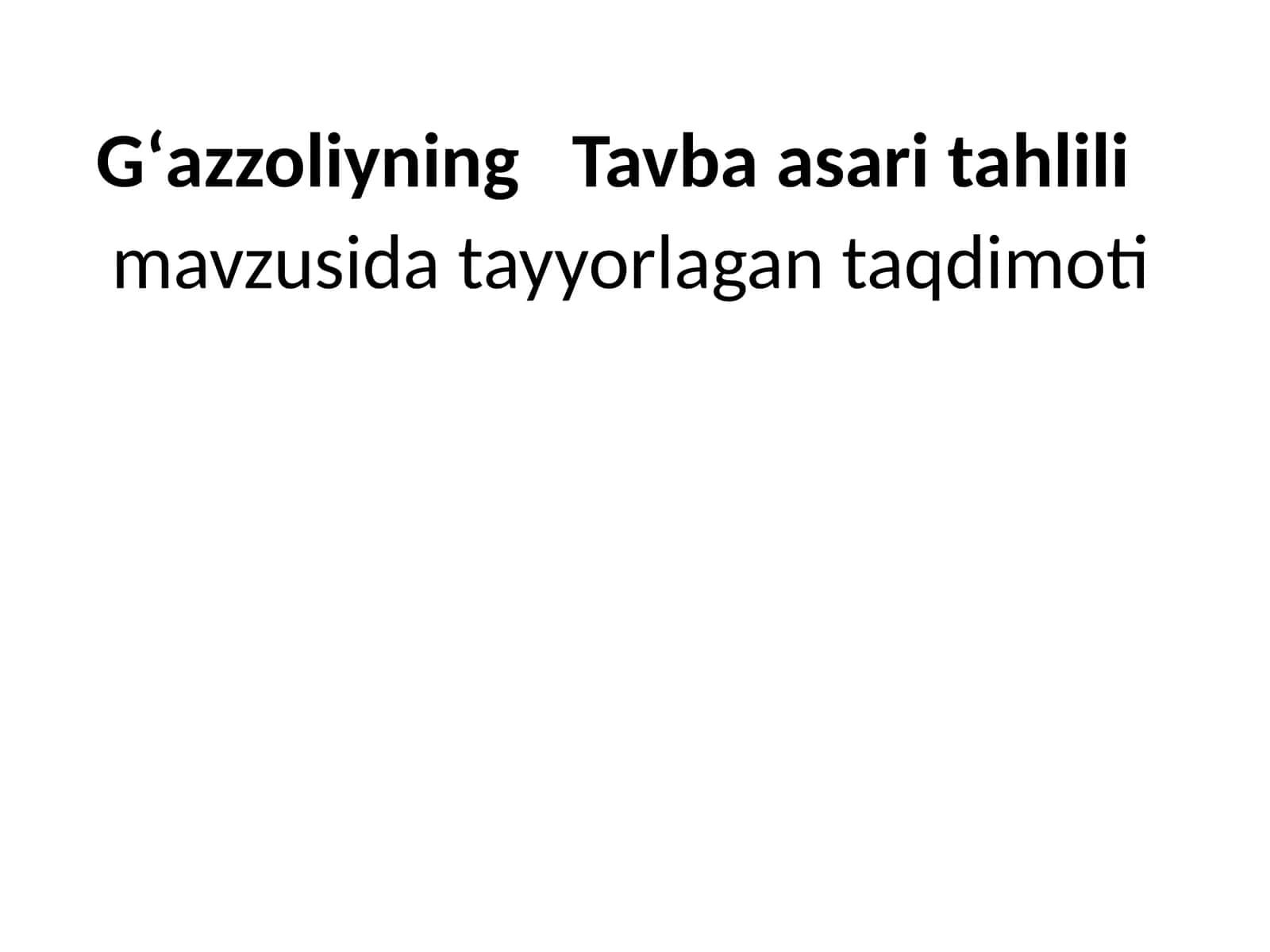 G‘azzoliyning Tavba asari tahl