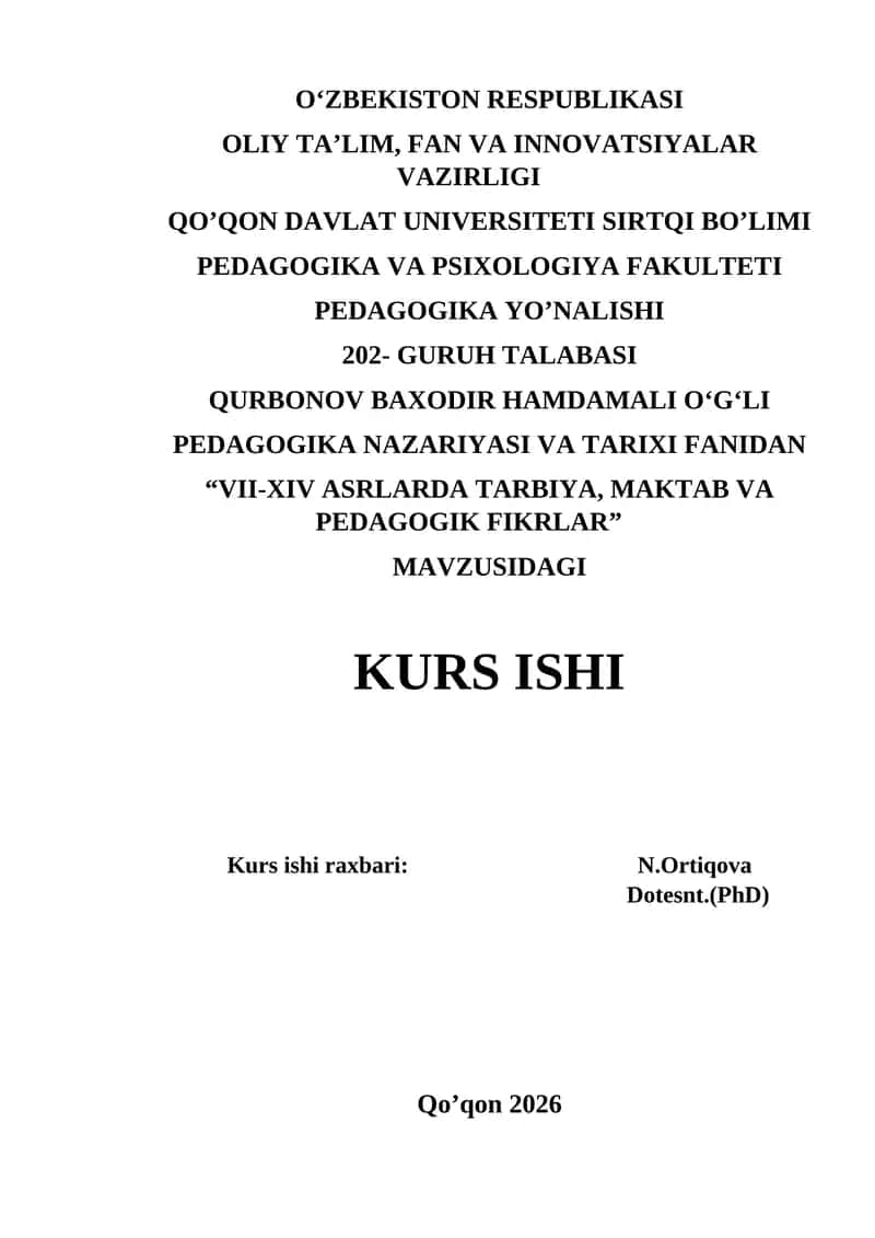 Pedagogika Nazariyasi va Tarixi Fanidan "VII-XIV Asrlarda Tarbiya, Maktab va Pedagogik Fikrlar" Mavzusidagi Kurs Ishi