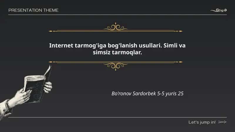Internet tarmog'iga bog'lanish usullari