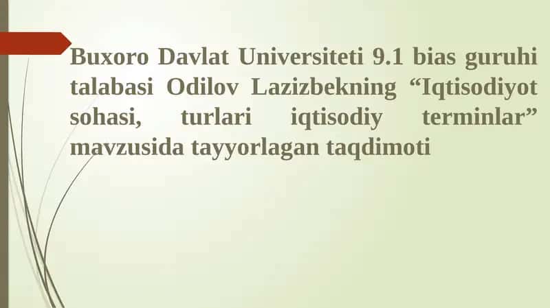 Iqtisodiyot sohasi, turlari va iqtisodiy terminlar