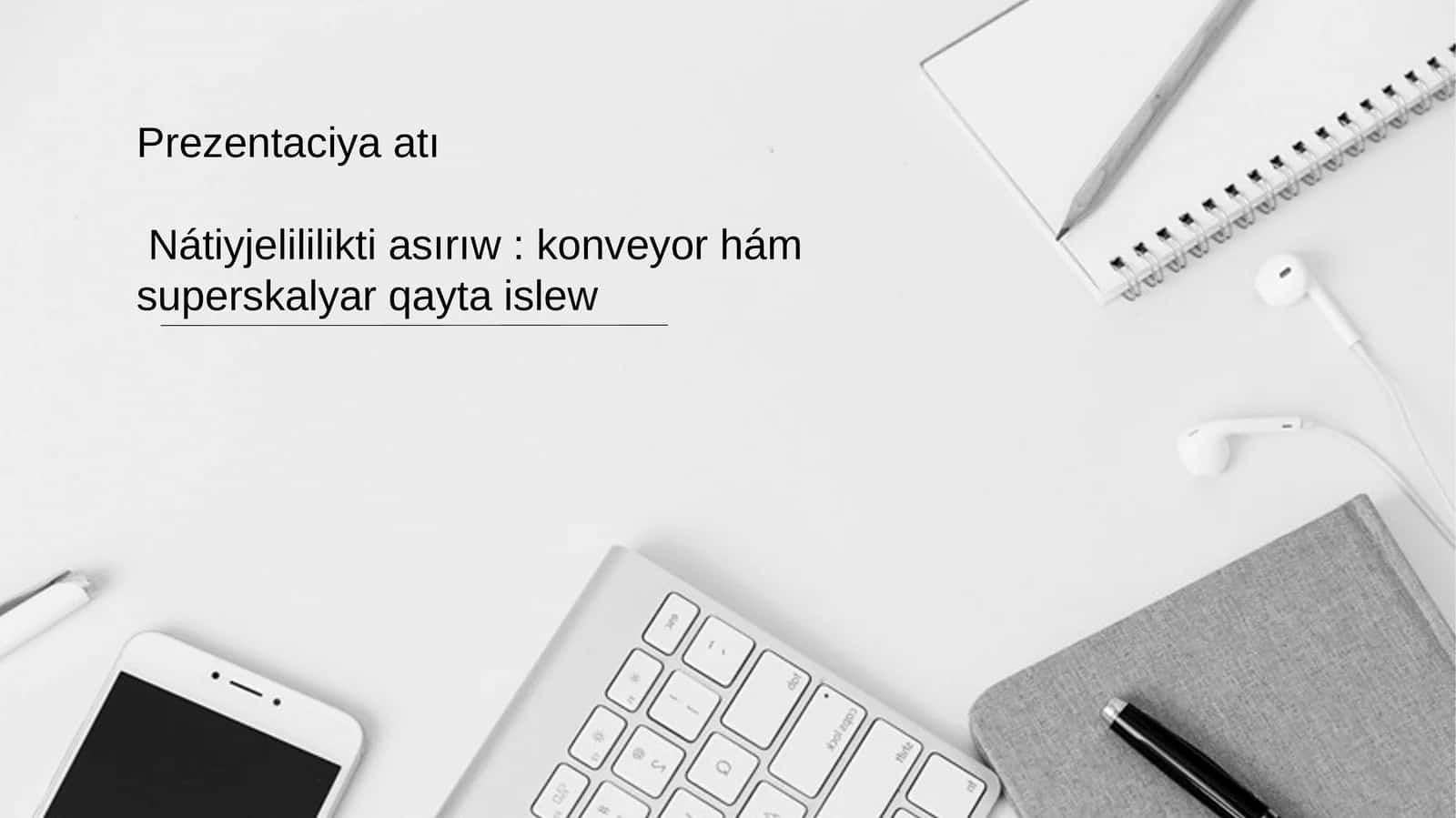 Nátiyjelililikti asırıw : konveyor hám superskalyar qayta islew