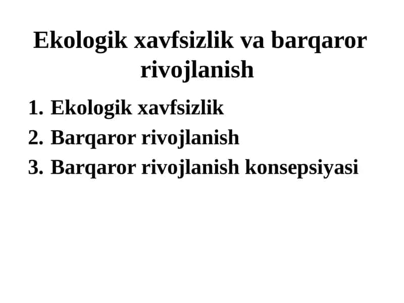 Ekologik xavfsizlik va barqaror rivoljlanish