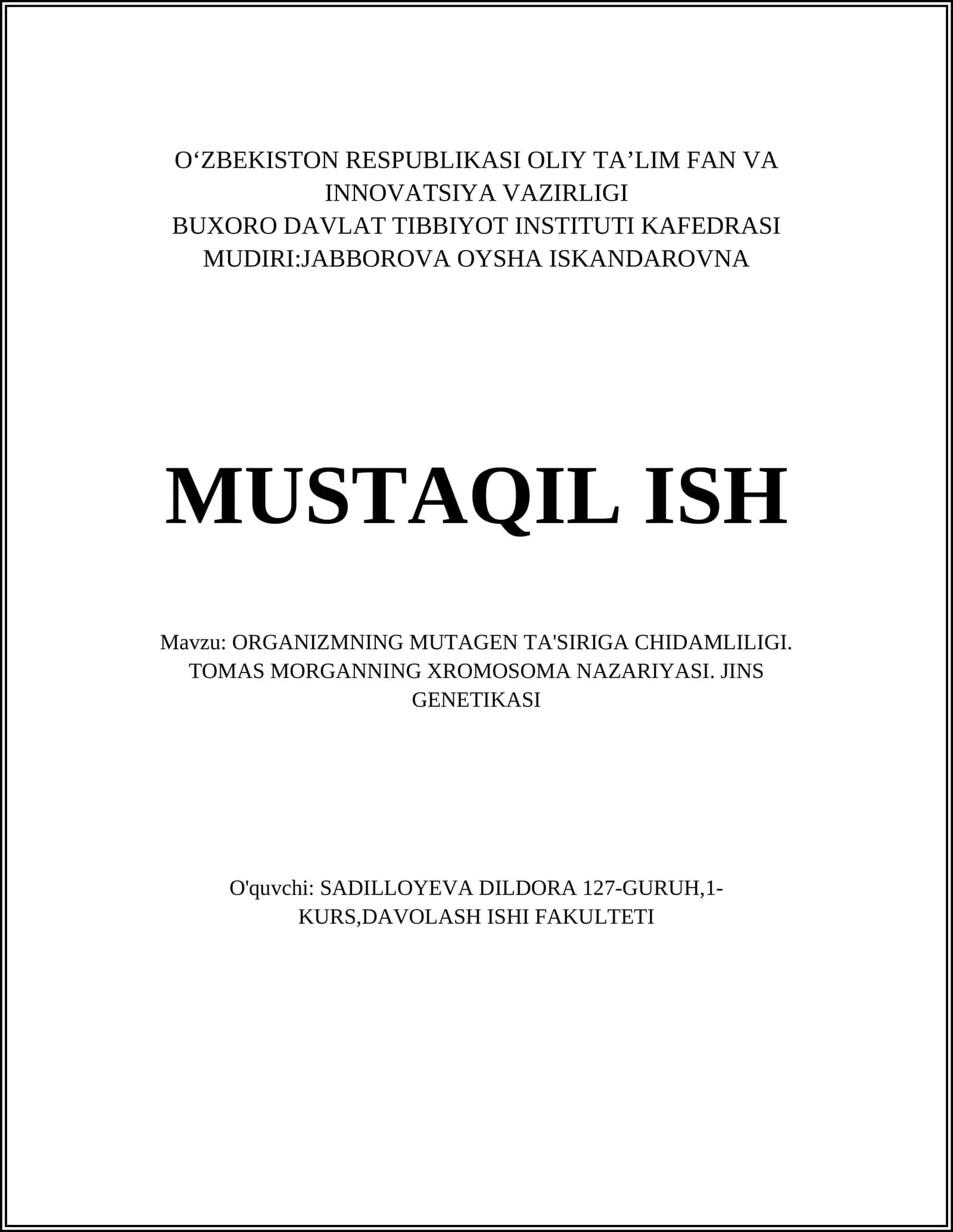 ORGANIZMNING MUTAGEN TA'SIRIGA CHIDAMLILIGI. TOMAS MORGANNING XROMOSOMA NAZARIYASI. JINS GENETIKASI