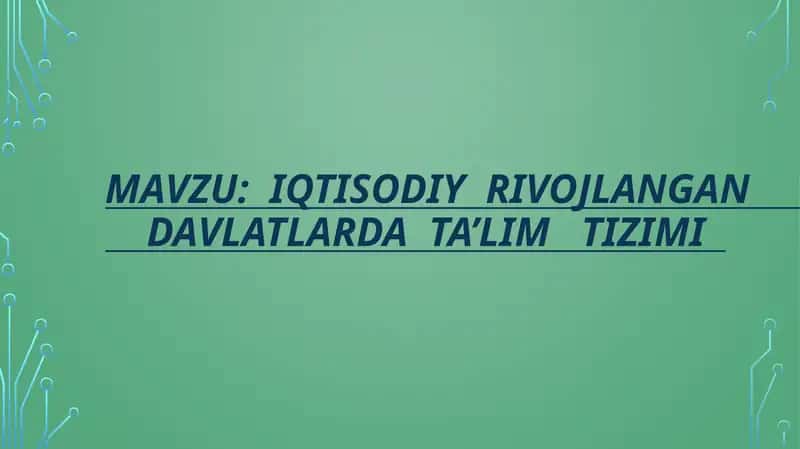 Iqtisodiy rivojlanuvchi davlatlarning ta'lim tizimi