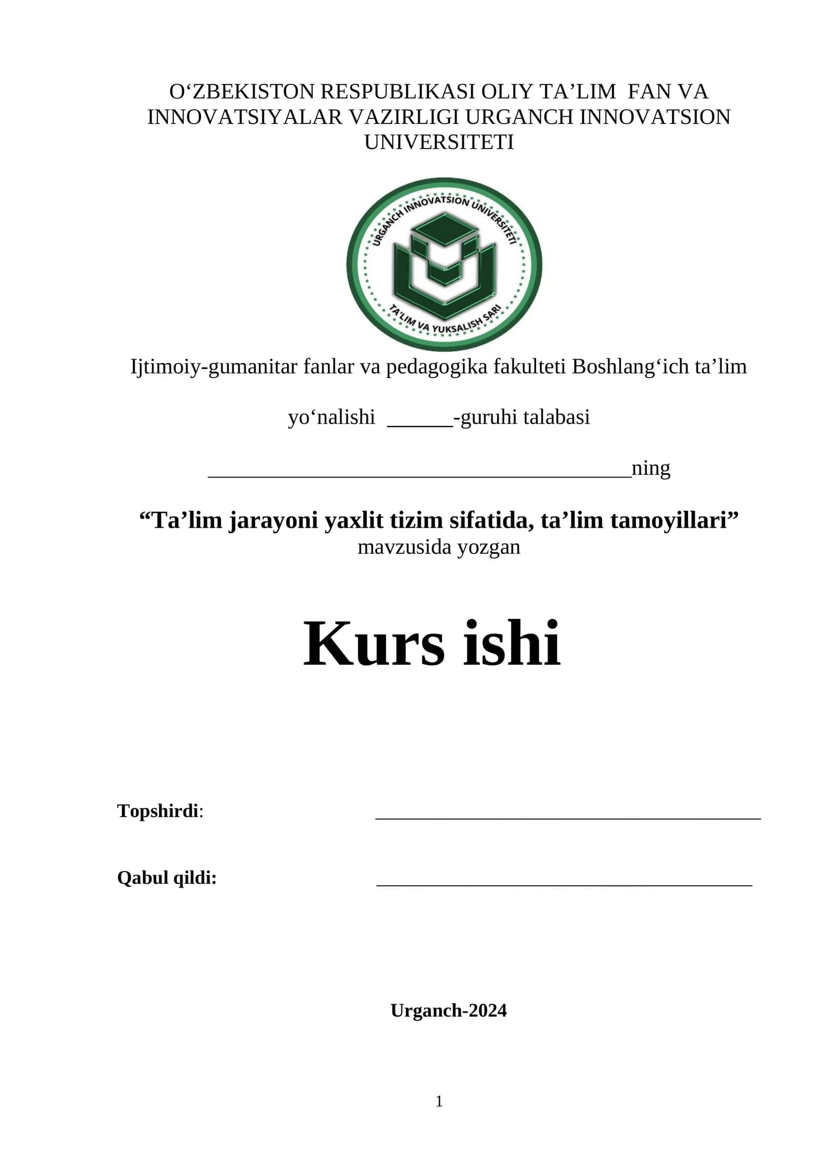 Ta’lim jarayoni yaxlit tizim sifatida, ta’lim tamoyillari