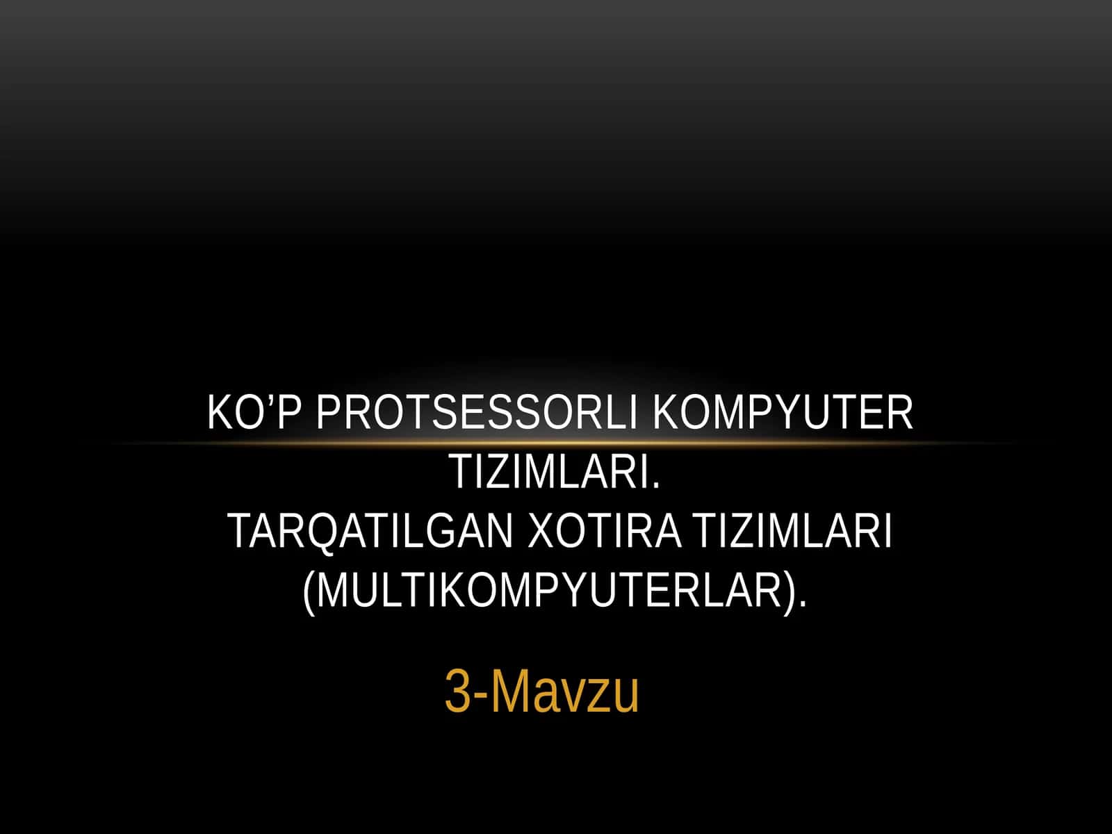 Ko’p protsessorli kompyuter tizimlari. Tarqatilgan xotira tizimlari (multikompyuterlar).