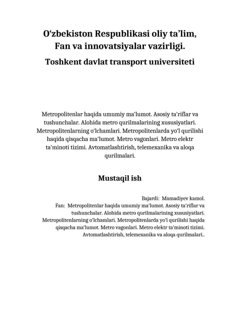Metropolitenlar haqida umumiy ma‘lumot