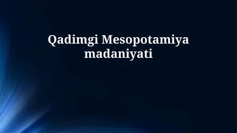 Qadimgi Mesopotamiya madaniyati