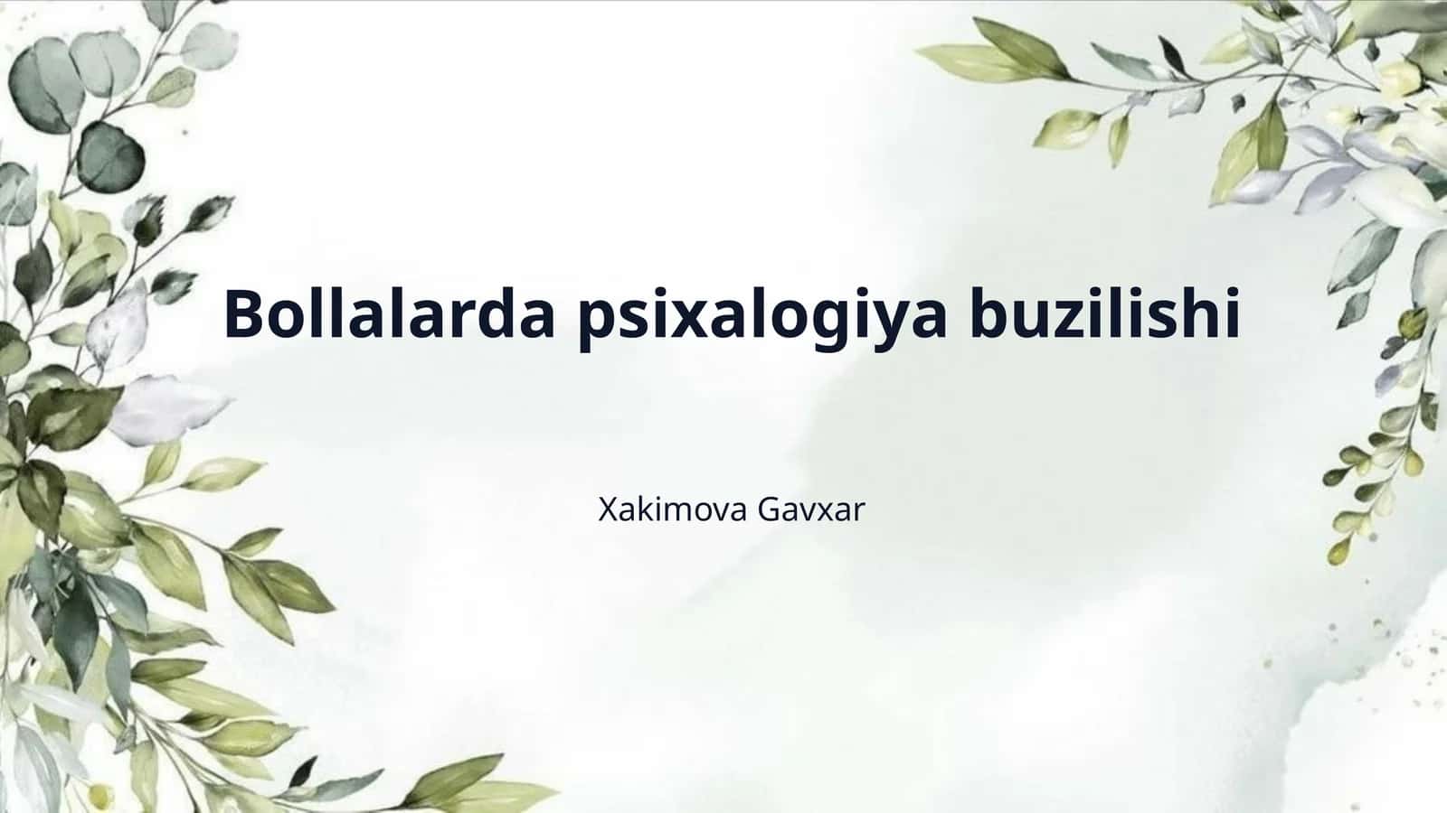 Bollalarda psixalogiya buzilishi