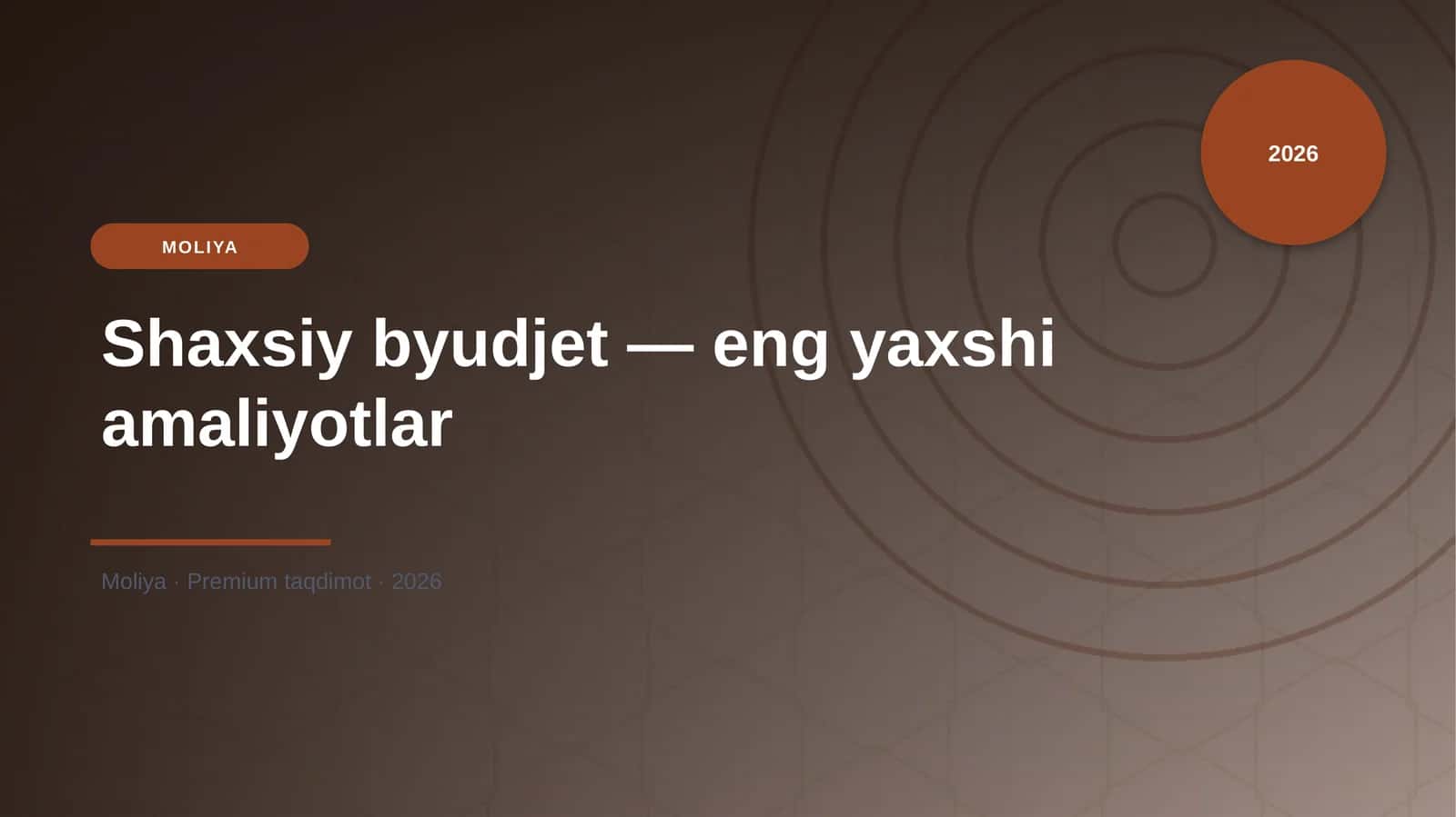Shaxsiy byudjet — eng yaxshi amaliyotlar
