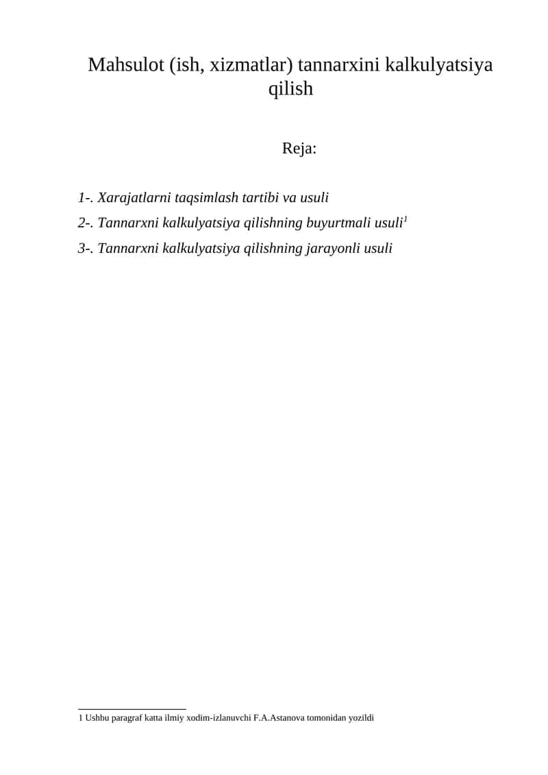Mahsulot (ish, xizmatlar) tannarxini kalkulyatsiya qilish