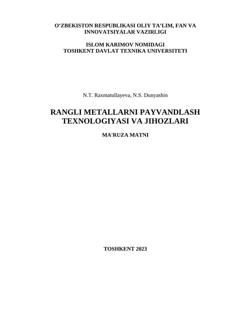 Rangli metallarni payvandlash texnologiyasi va jihozlari