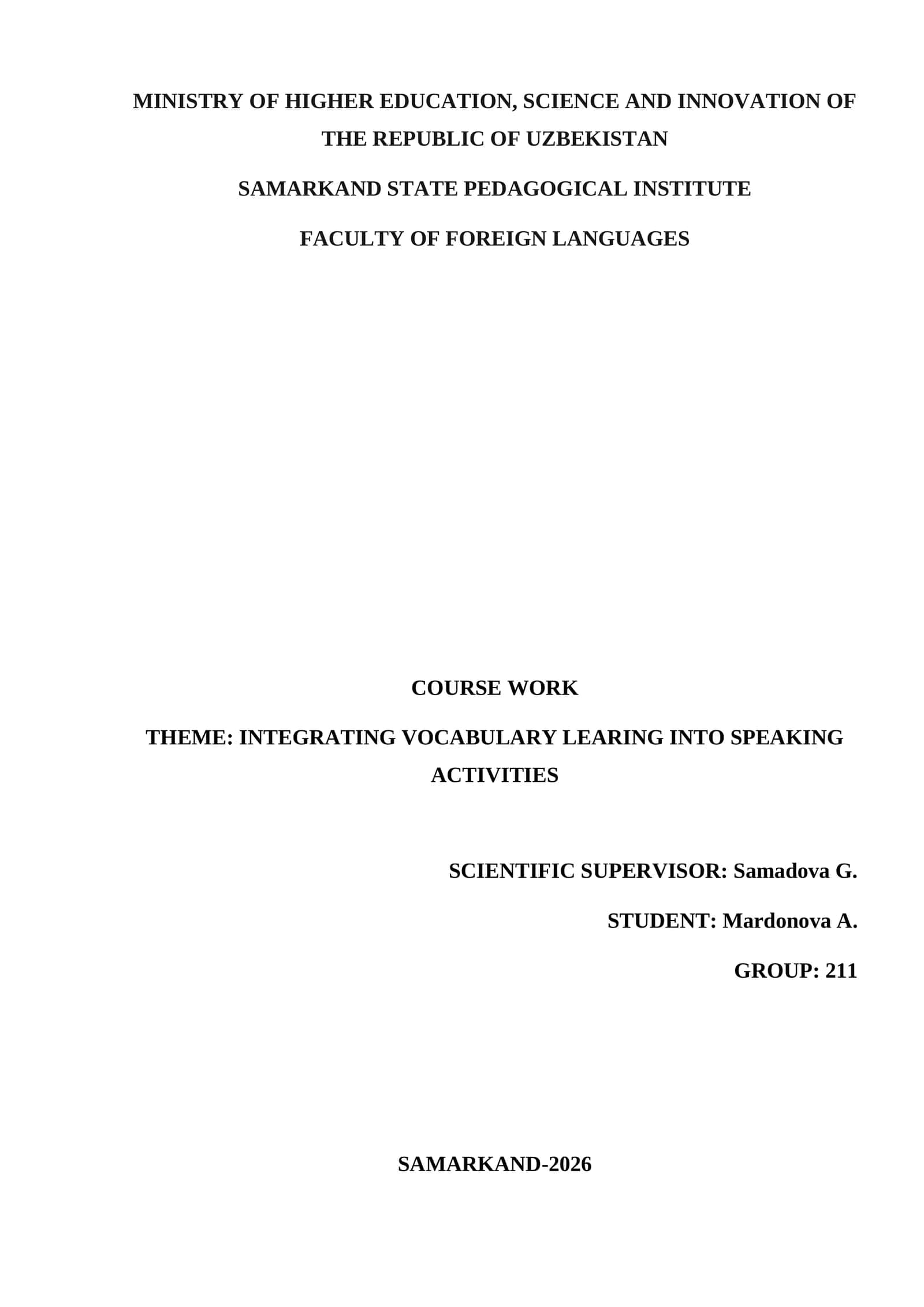 COURSE WORK THEME: INTEGRATING VOCABULARY LEARING INTO SPEAKING ACTIVITIES