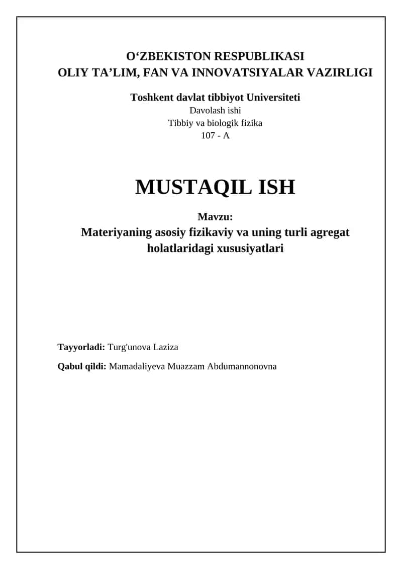 Materiyaning asosiy fizikaviy va uning turli agregat holatlaridagi xususiyatlari