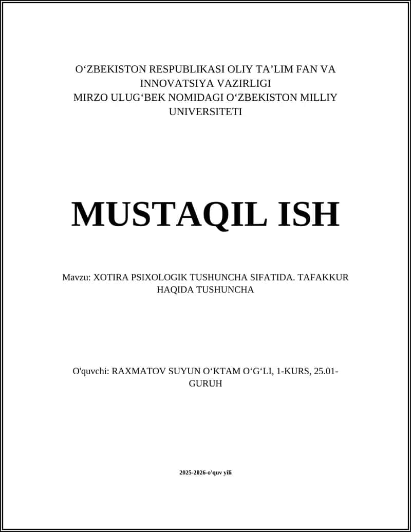 Xotira va tafakkur: asosiy ta'riflar va psixologik mohiyati