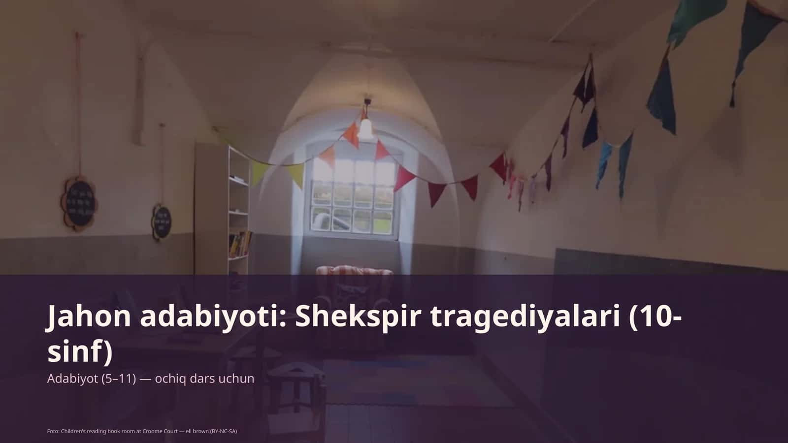 Jahon adabiyoti: Shekspir tragediyalari (10-sinf)