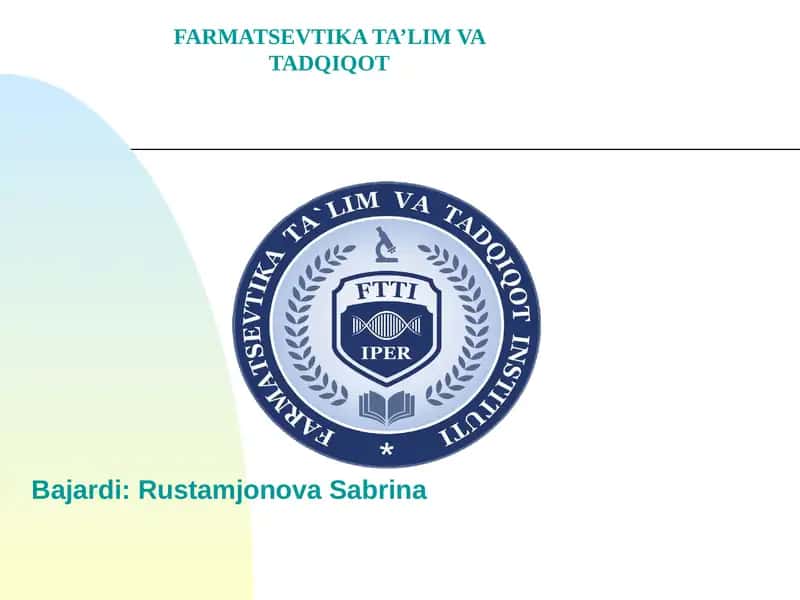 FARMATSEVTIKA TA’LIM VA TADQIQOT