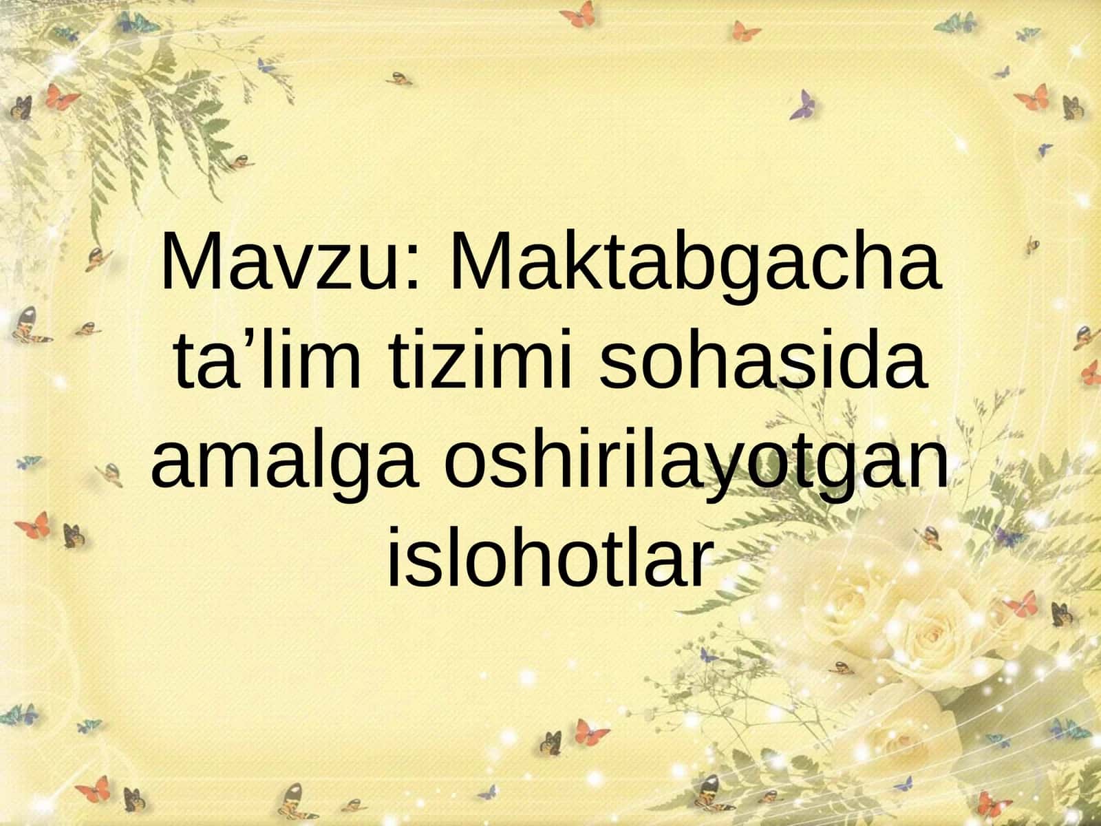 Mustaqillik yillarida ta`lim tizimining islohotlari
