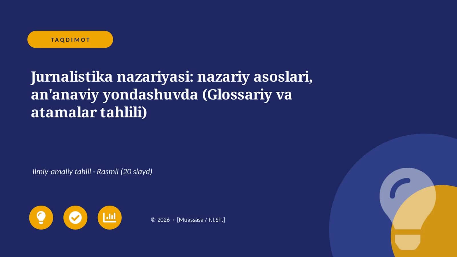 Jurnalistika nazariyasi: nazariy asoslari, an'anaviy yondashuvda (Glossariy va atamalar tahlili)