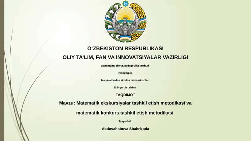 Matematik ekskursiyalar tashkil etish metodikasi va matematik konkurs tashkil etish metodikasi