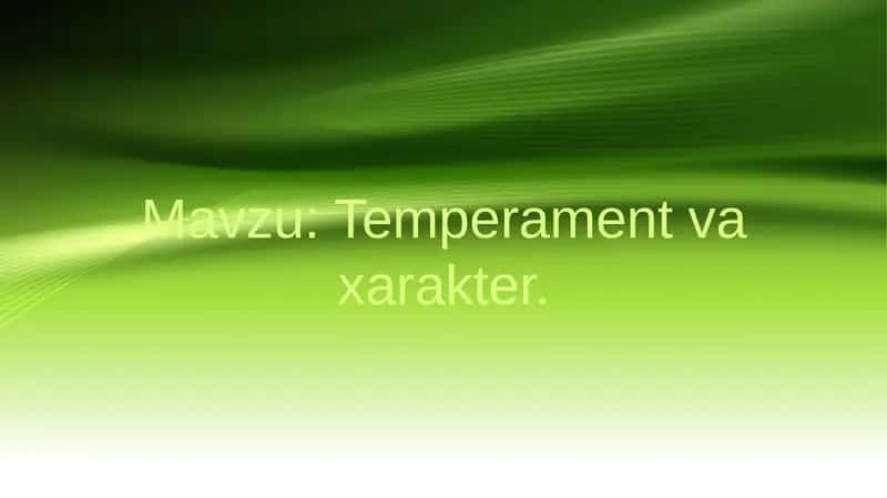 Temperament va xarakter