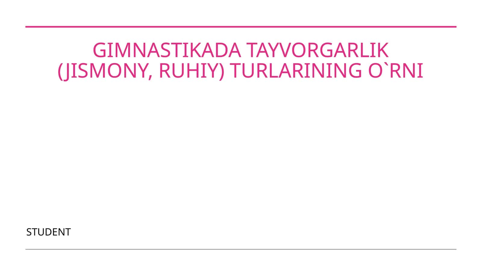 GIMNASTIKADA TAYVORGARLIK (JISMONY, RUHIY) TURLARINING O`RNI