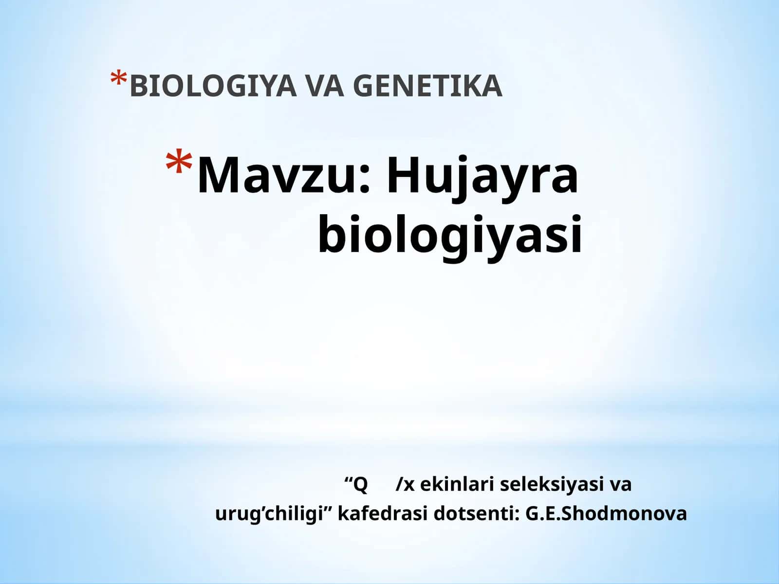 ҲУЖАЙРАБИОЛОГИЯСИ